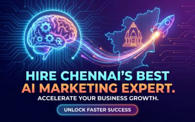 Why Hiring the Best AI Digital Marketing Expert in Chennai Can Grow Your Business Faster